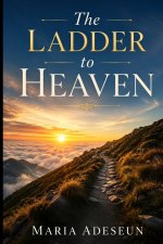 The Ladder To Heaven
