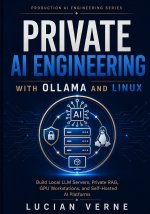 Private AI Engineering with Ollama and Linux