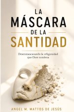 La Másacara de la Santidad