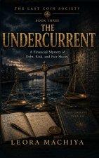 THE UNDERCURRENT