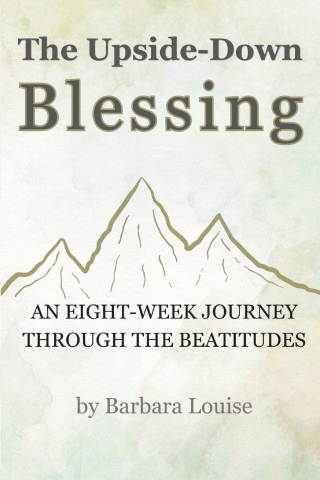 The Upside-Down Blessing