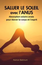 Saluer le soil avec l'anus