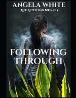 Following Through
