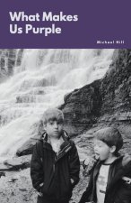 WHAT MAKES US PURPLE