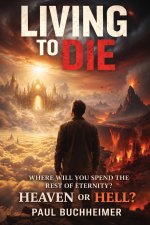 Living to Die