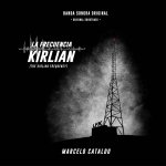 FRECUENCIA KIRLIAN BANDA SONORA ORIGINAL