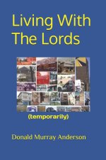 Living With The Lords