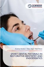 SMART DENTAL MATERIALS IN RESTORATIVE DENTISTRY AND ENDODONTICS