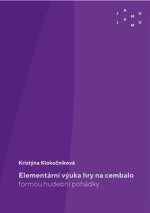 Elementární výuka hry na cembalo formou hudební pohádky