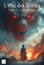 L'Elu des Dieux Tome 1