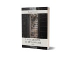 La vie de l'œil et de la plume