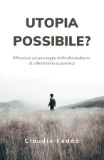 Utopia Possibile?