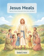 Jesus Heals