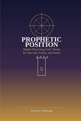PROPHETIC POSITION