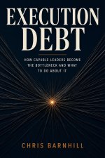 Execution Debt