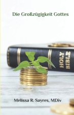 Die Großzügigkeit Gottes
