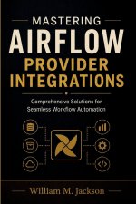 Mastering Airflow Provider Integrations