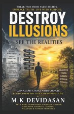 Destroy Illusions