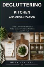 Decluttering For Kitchen and Organization