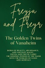 Freyja and Freyr