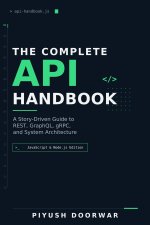 The Complete API Handbook