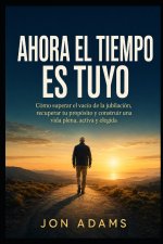 Ahora el tiempo es tuyo