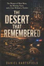The Desert That Remembered