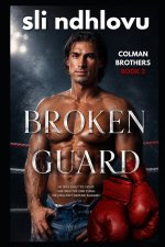 Broken Guard
