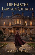 Die falsche Lady von Rothwell