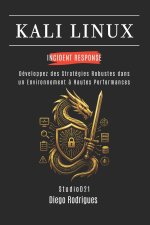 KALI LINUX INCIDENT RESPONSE