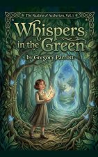 Whispers in the Green