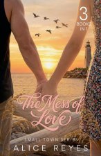 The Mess of Love