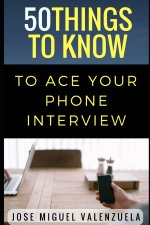 50 Things to Know to Ace Your Phone Interview