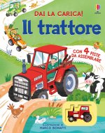 trattore. Libri con modellini. Dai la carica!