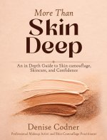 More Than Skin Deep