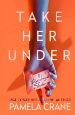 Take Her Under