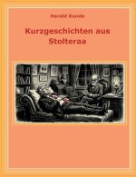Kurzgeschichten aus Stolteraa
