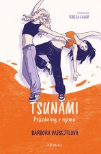 TSUNAMI: Prázdniny v rytmu
