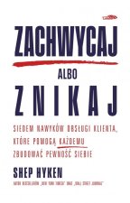 Zachwycaj albo znikaj