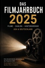 Das Filmjahr 2025