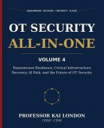 OT Security All-in-One, Volume 4