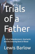 Trials of a Father