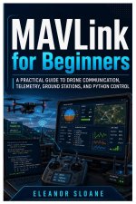 MAVLink for Beginners