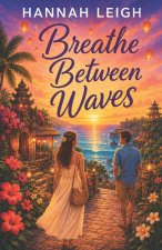 Breathe Between Waves