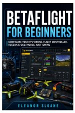 Betaflight for Beginners