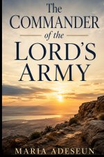 The Commander Of The Lord's Army
