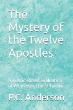 The Mystery of the Twelve Apostles