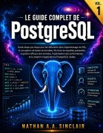 Le guide complet de PostgreSQL VOL.1