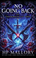 No Going Back, an Urban Romantasy