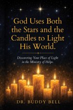 God Uses Both the Stars and the Candles to Light His World